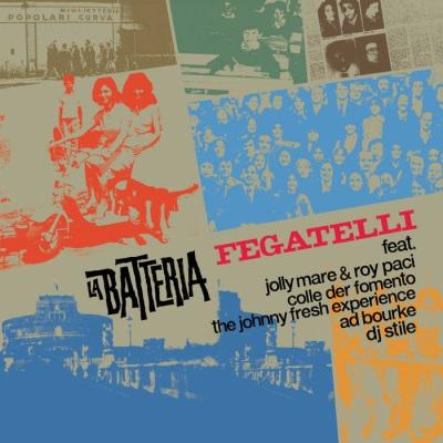 La Batteria - Fegatelli