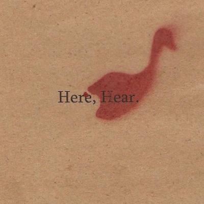 2008 - Here, Hear.