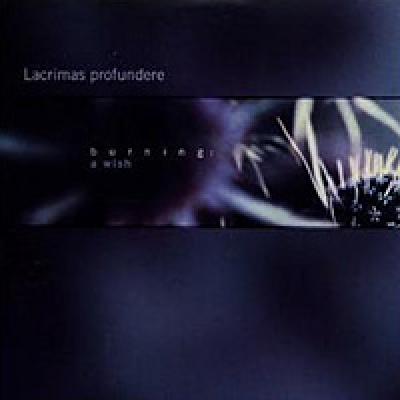 Lacrimas Profundere - Burning: A Wish