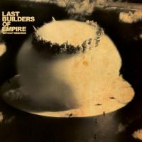 Last Builders Of Empire - Without Remorse