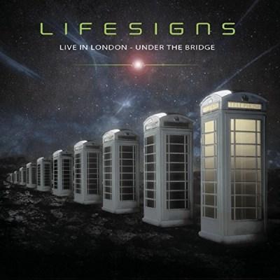 Lifesigns - Live In London - Under The Bridge