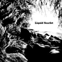 2004 - Liquid Scarlet