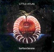 Little Atlas - Surface Serene