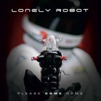 Lonely Robot - Please Come Home