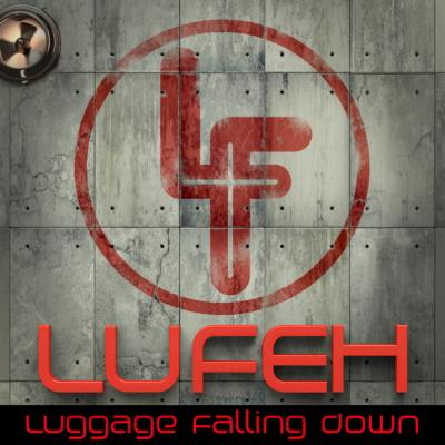 Lufeh - Luggage Falling Down