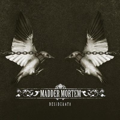 Madder Mortem - Desiderata