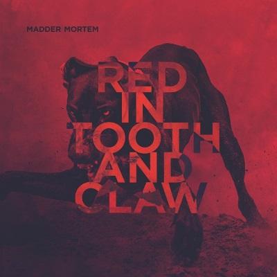 2016 - Red In Tooth And Claw