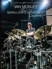 Mark Pardy - Ian Mosley - Marillion's Heartbeat