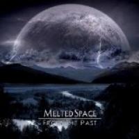 Melted Space - From The Past