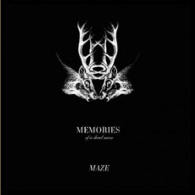 Memories Of A Dead Man - Mazed