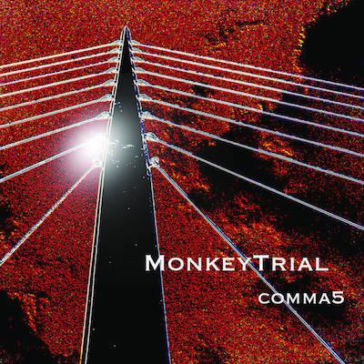 Monkey Trial - comma5