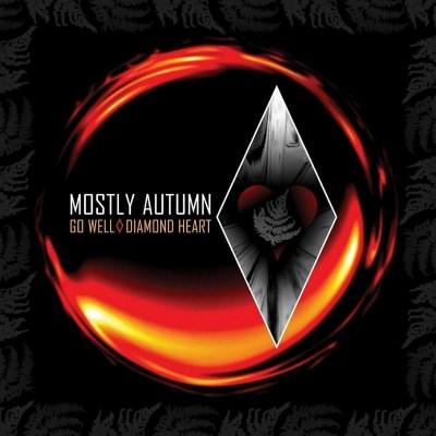 Mostly Autumn - Go Well Diamond Heart