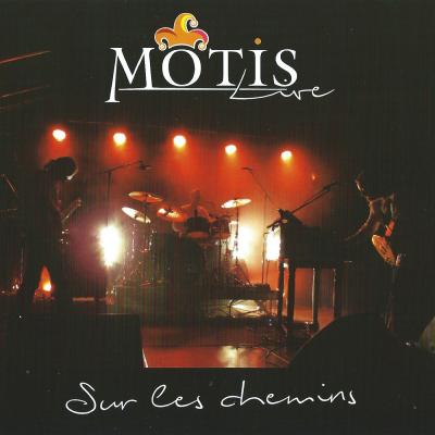 Motis - Live - Sur Les Chemins