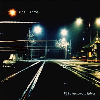 Mrs. Kite - Flickering Lights