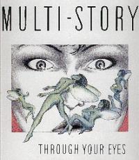 Multi Story - Through Your Eyes