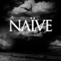 Naive - The End