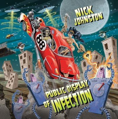 Nick Johnston - Public Display Of Infection