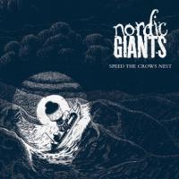 Nordic Giants - Speed The Crows Nest