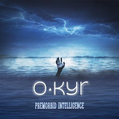 O Kyr - Premorbid Intelligence