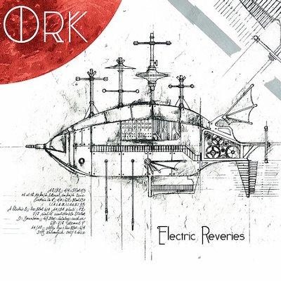 Ork - Electric Reveries