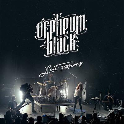 Orpheum Black - Lost Sessions