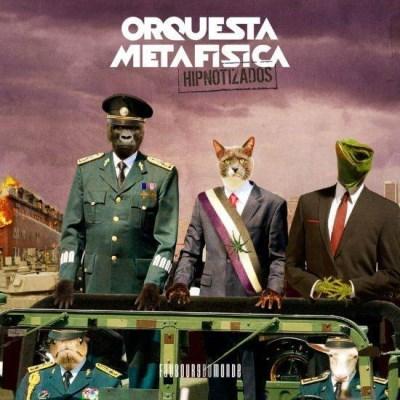 Orquesta Metafísica - Hipnotizados