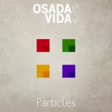 Osada Vida - Particules