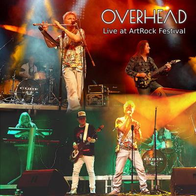 Overhead - Live at ArtRock Festival 