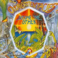 Ozric Tentacles - Become the Other 