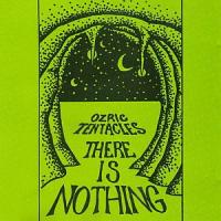 Ozric Tentacles - There Is Nothing 