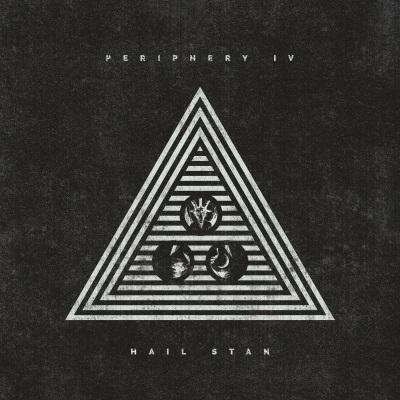 2019 - Periphery IV - Hail Stan