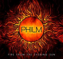 PHIL M - Fire From The Evening Sun