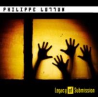 Philippe Luttun - Legacy of submission