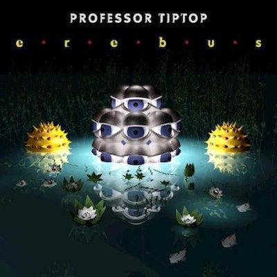 Professor Tip Top - Tomorrow Is Delayed