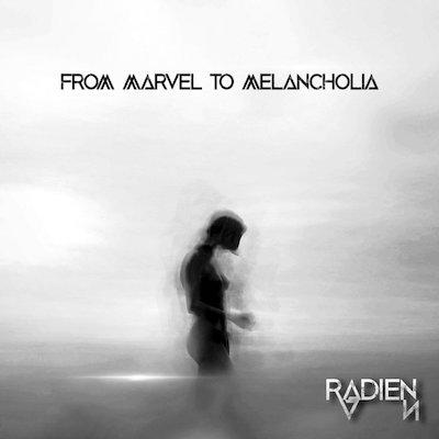 Radien - From Marvel to Melancholia