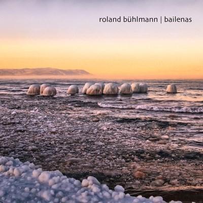 Roland Bühlmann - Bailenas