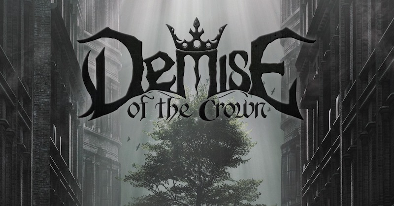 Demise of The Crown