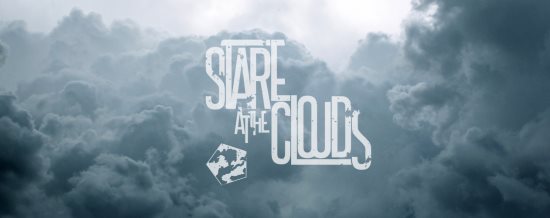 Stare At The Clouds