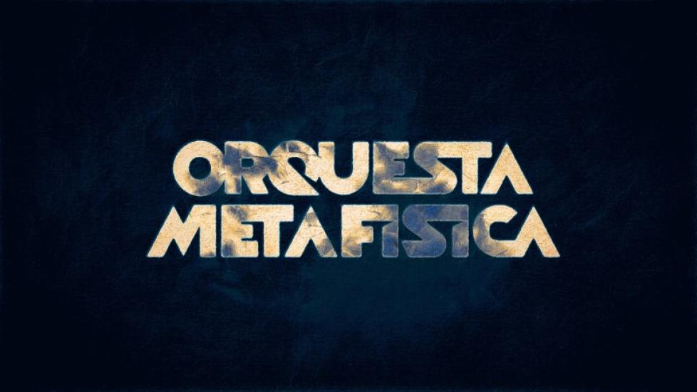 Orquesta Metafísica