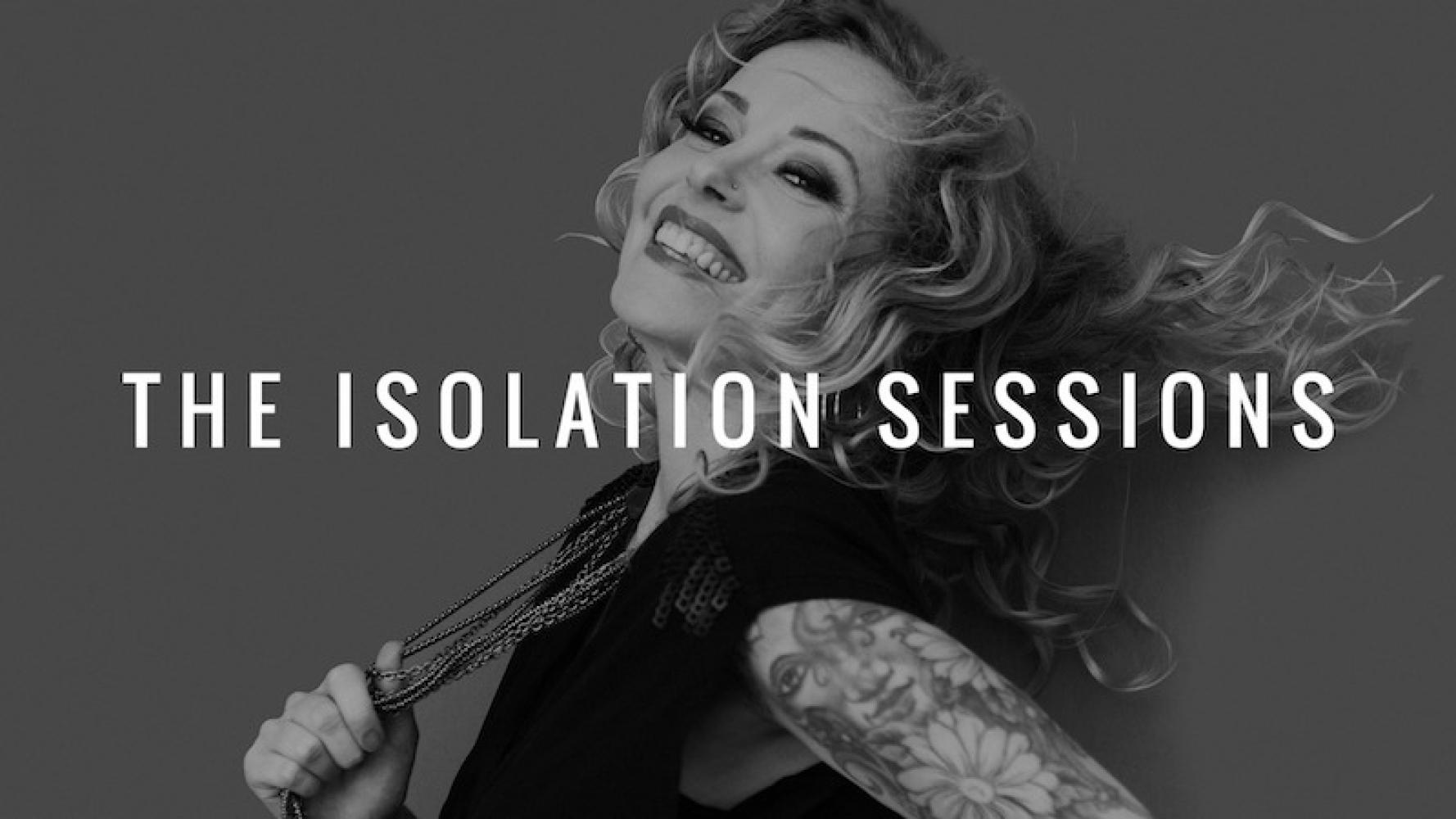 The Isolation Sessions